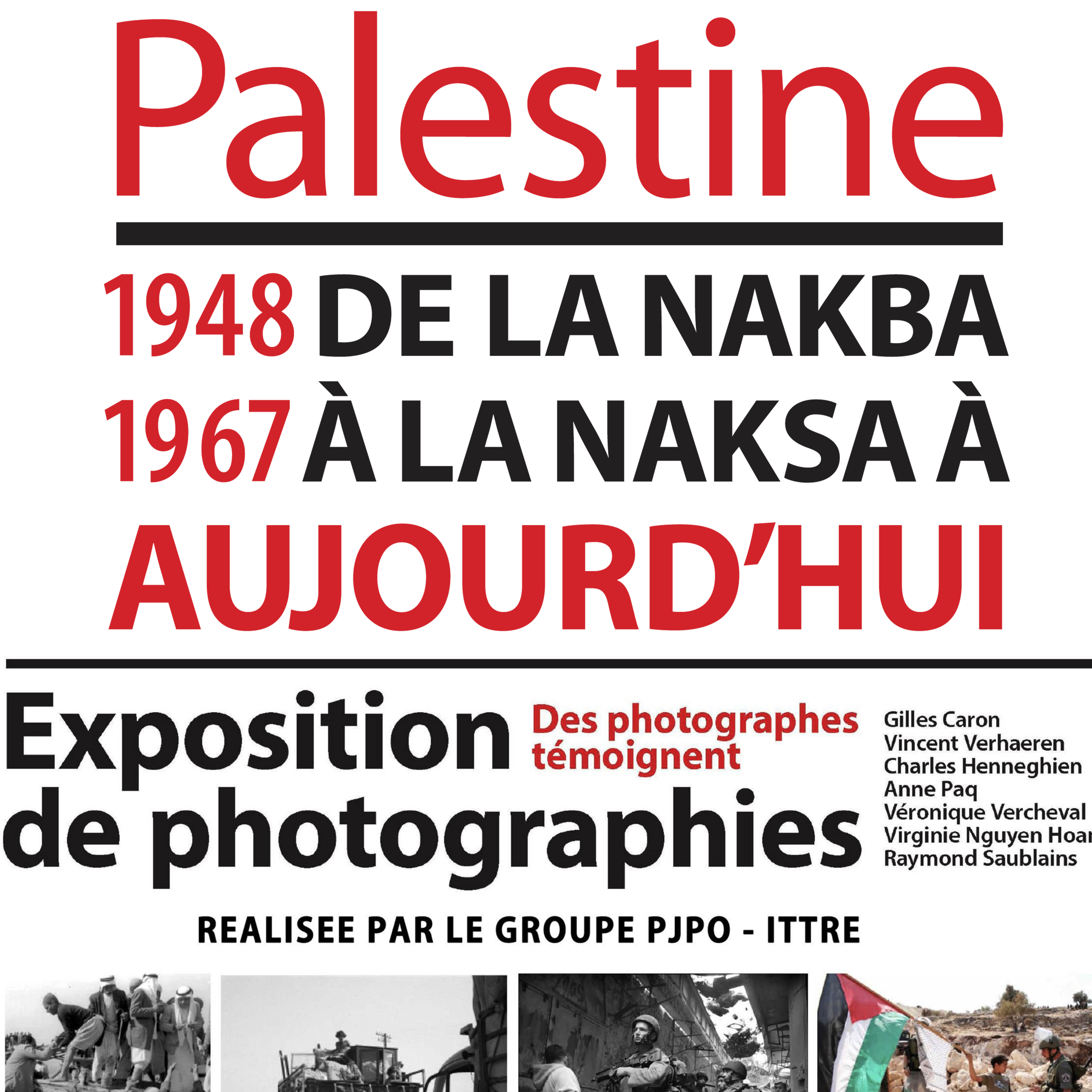 Palestine, de la Nakba, à la Naksa, à nos jours