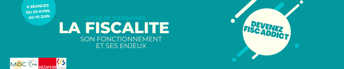 Comprendre la fiscalité, son fonctionnement et ses enjeux !